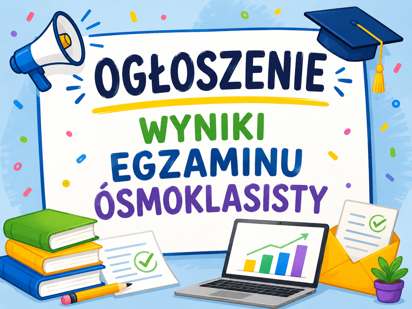 Wyniki egzaminów.